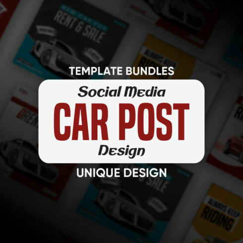 Car Design Social Media Post Template Bundle cover image.