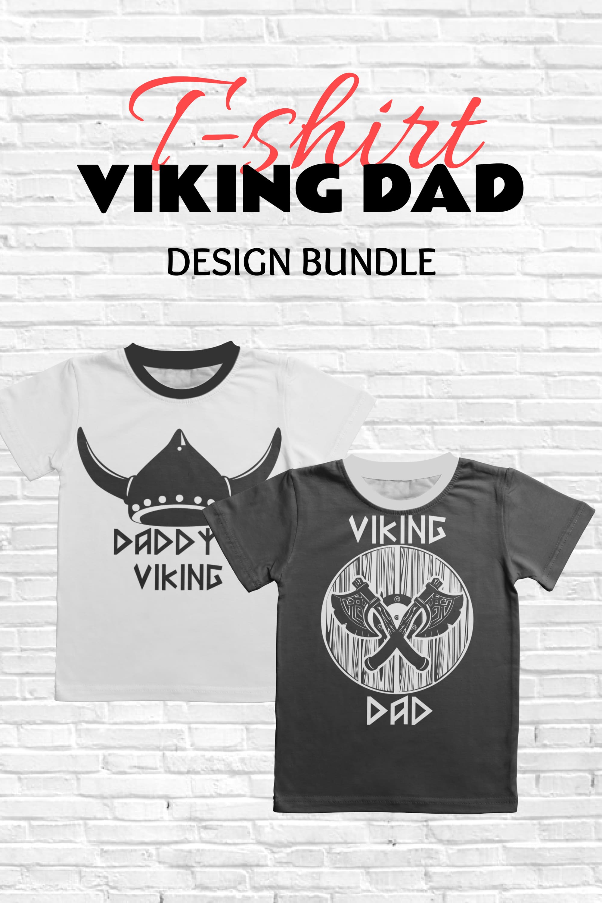 viking dad t shirt designs bundle pinterest 739