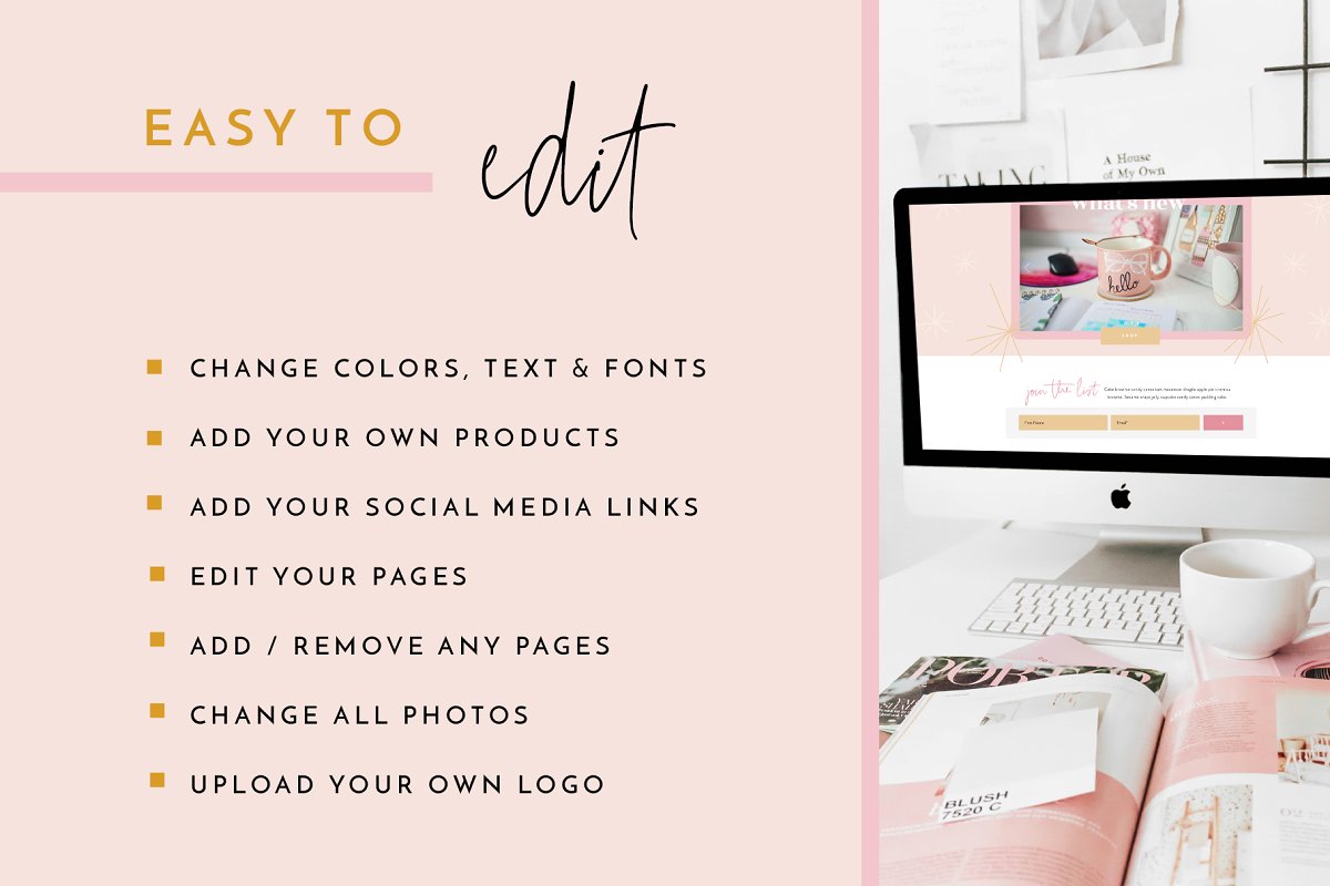You can change colors, fonts, text and add your own photos.