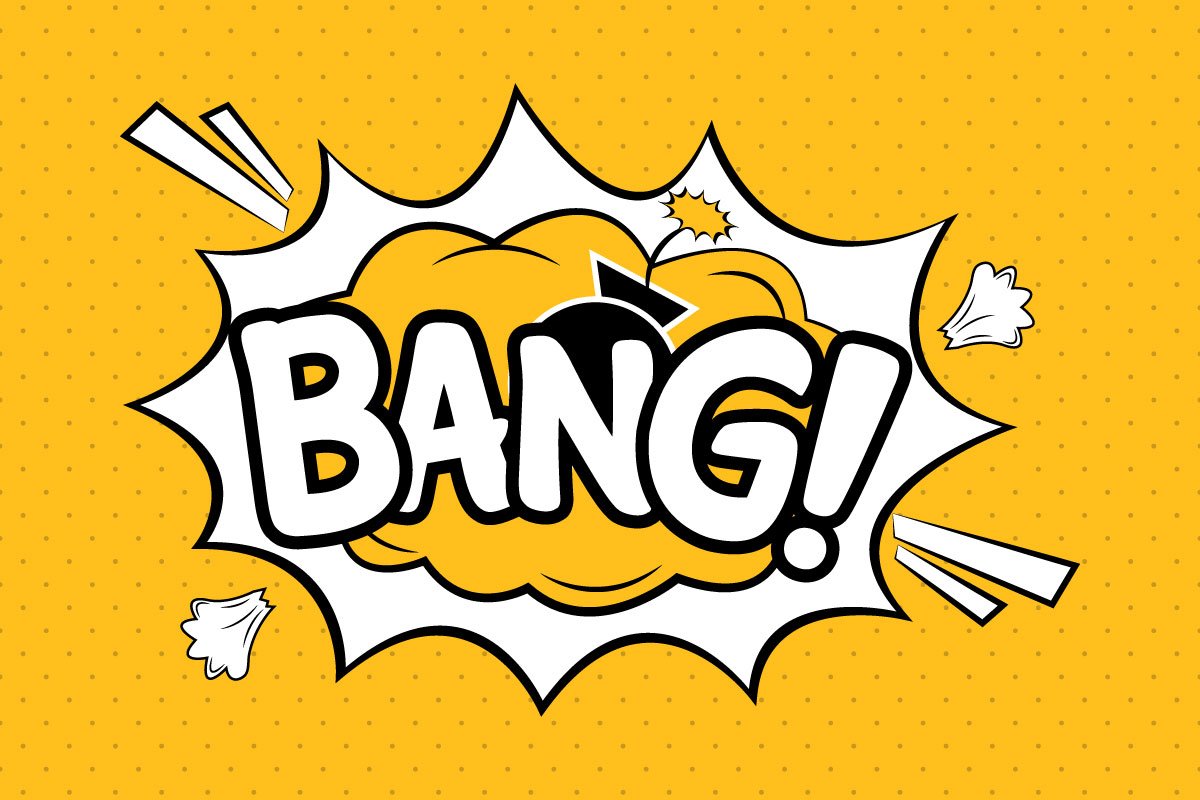 Yellow background with the bicolor explosion and Bang lettering.