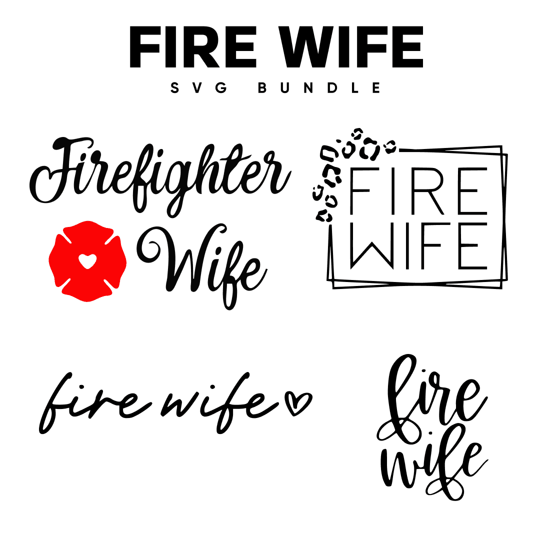 Fire Wife Svg.