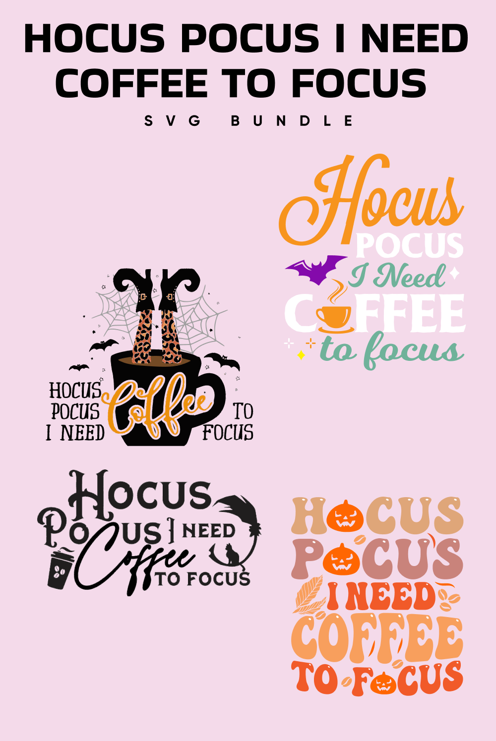 01. hocus pocus i need coffee to focus svg bundle 1000 x 1500 10