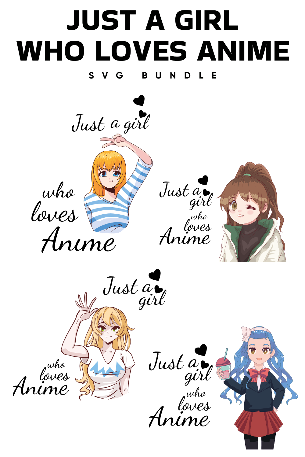 01. just a girl who loves anime svg bundle 1000 x 1500 459