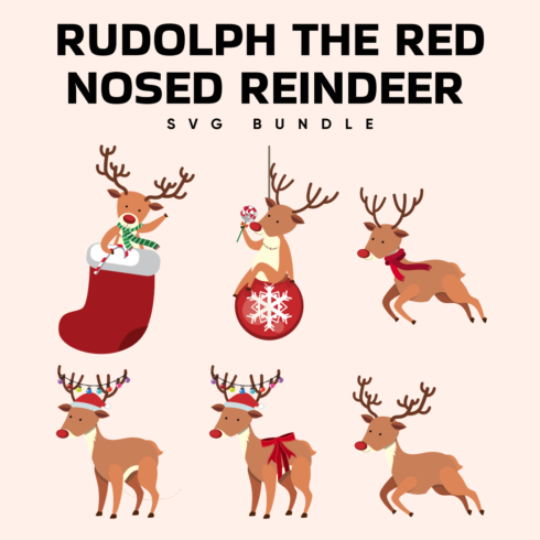 Rudolph the red nosed reindeer svg bundle.
