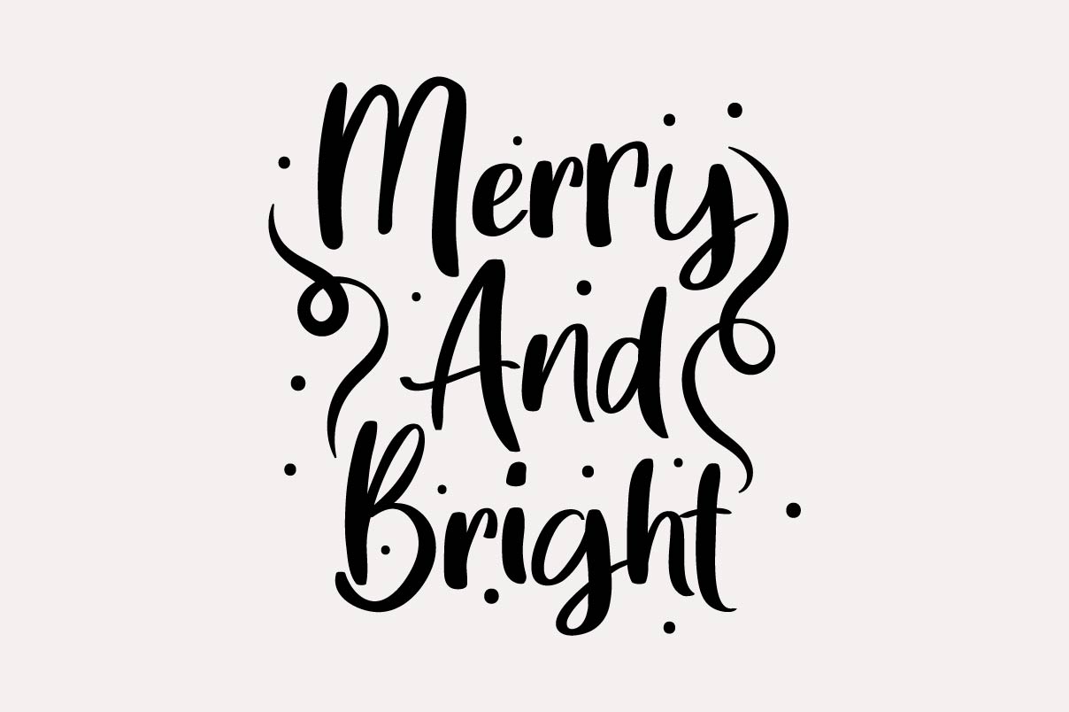 Merry and bright - quote for t-shirt design.