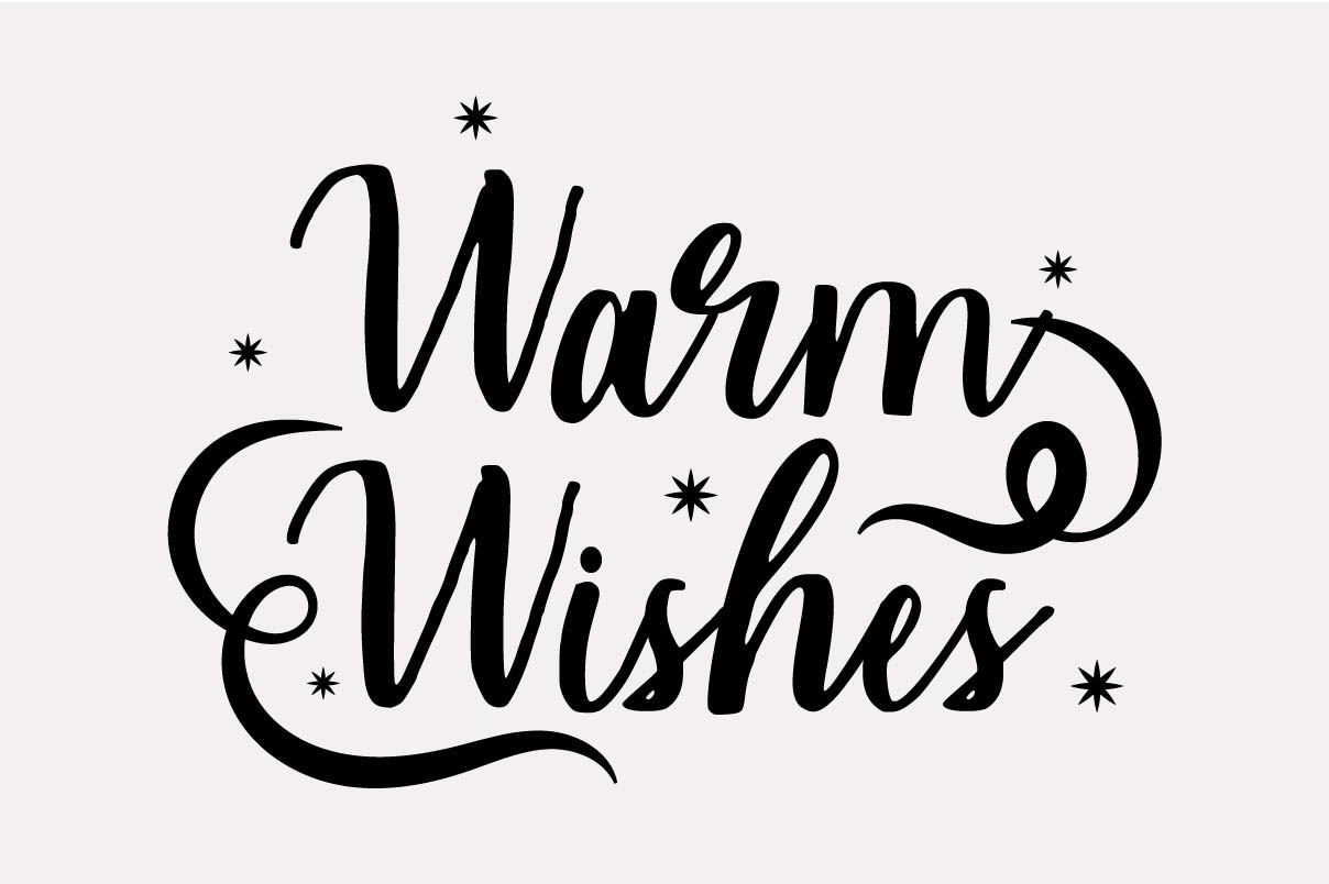 Warm wishes - quote for t-shirt design.