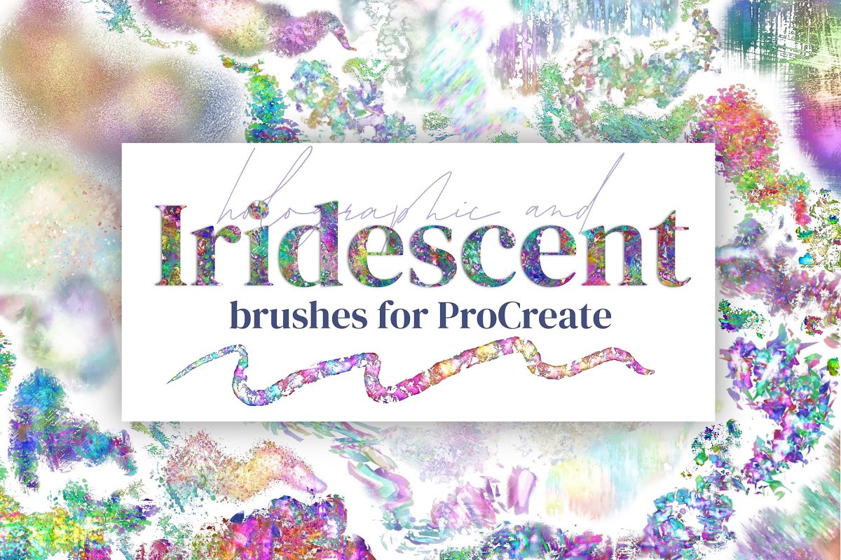 Cover image of Iridescent Brushes for Procreate.