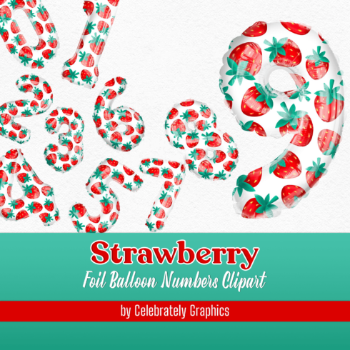 Strawberry | Foil Balloon Numbers Clipart PNG.