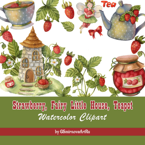 Strawberry, Watercolor Clipart, Fairy Little House, Teapot.