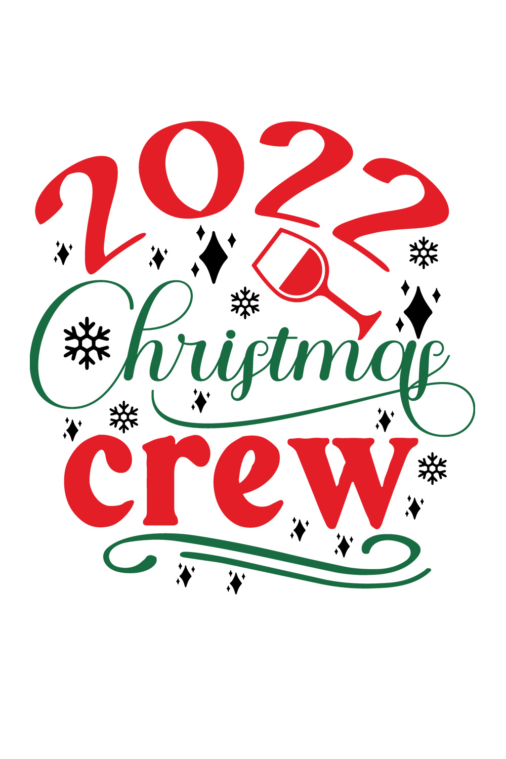 Image with a wonderful inscription for prints 2022 Christmas Crew.