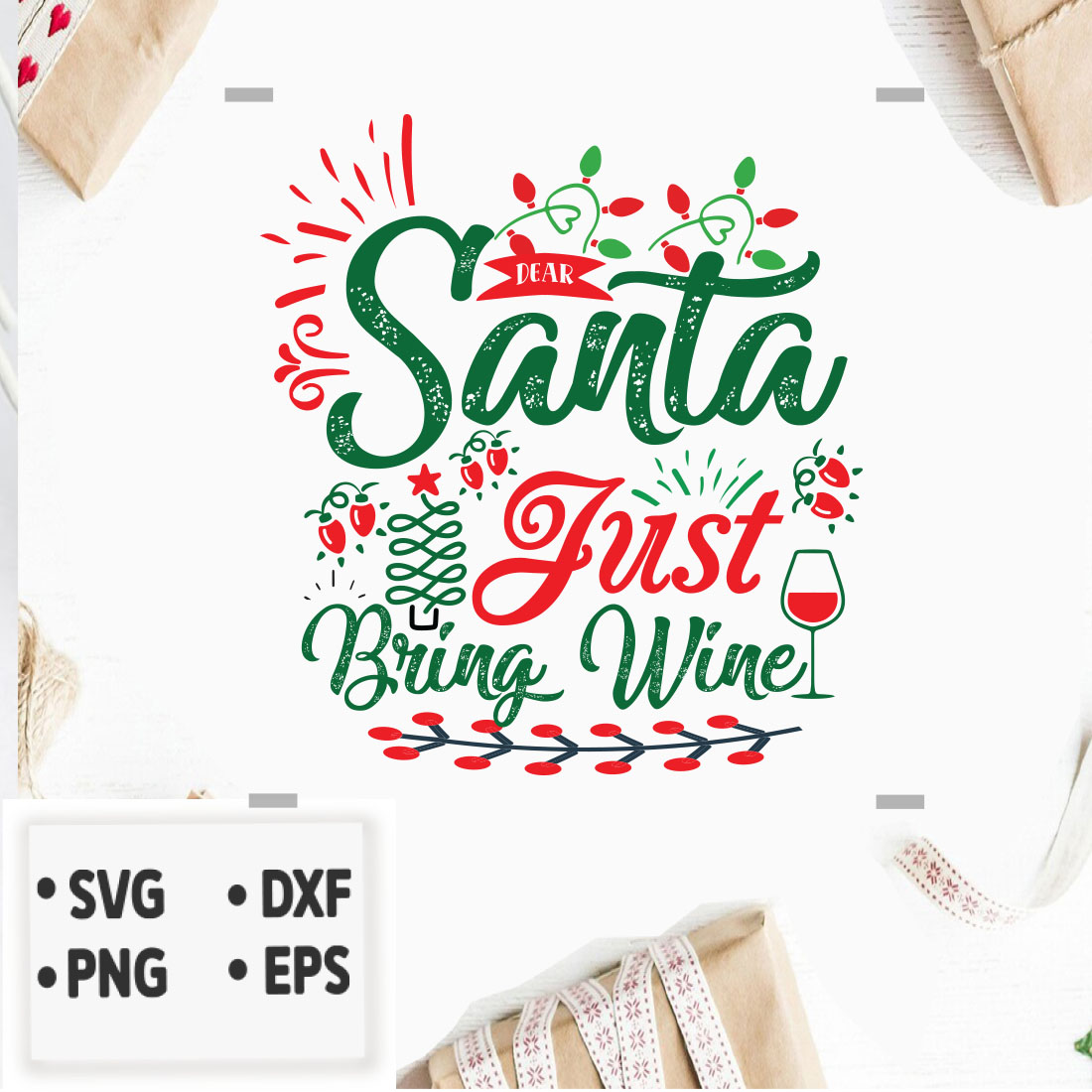 Image with wonderful print Dear Santa Just Bring Wine.
