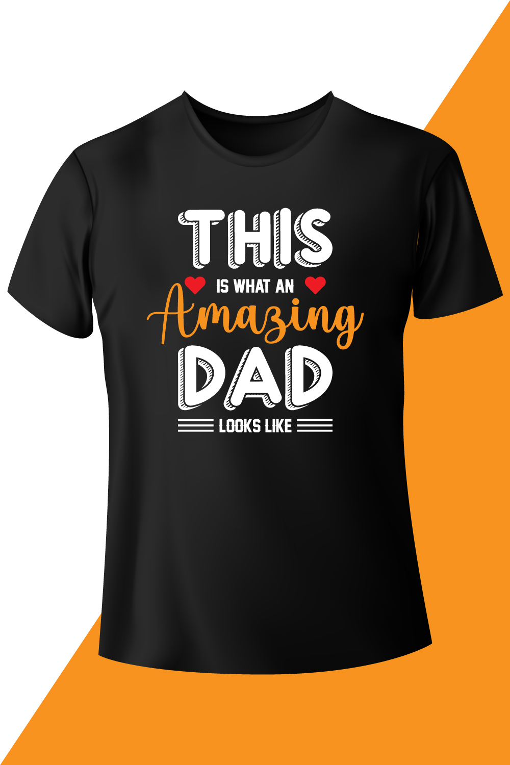 Image of a black t-shirt with an amazing inscription this is what an amazing dad looks like.