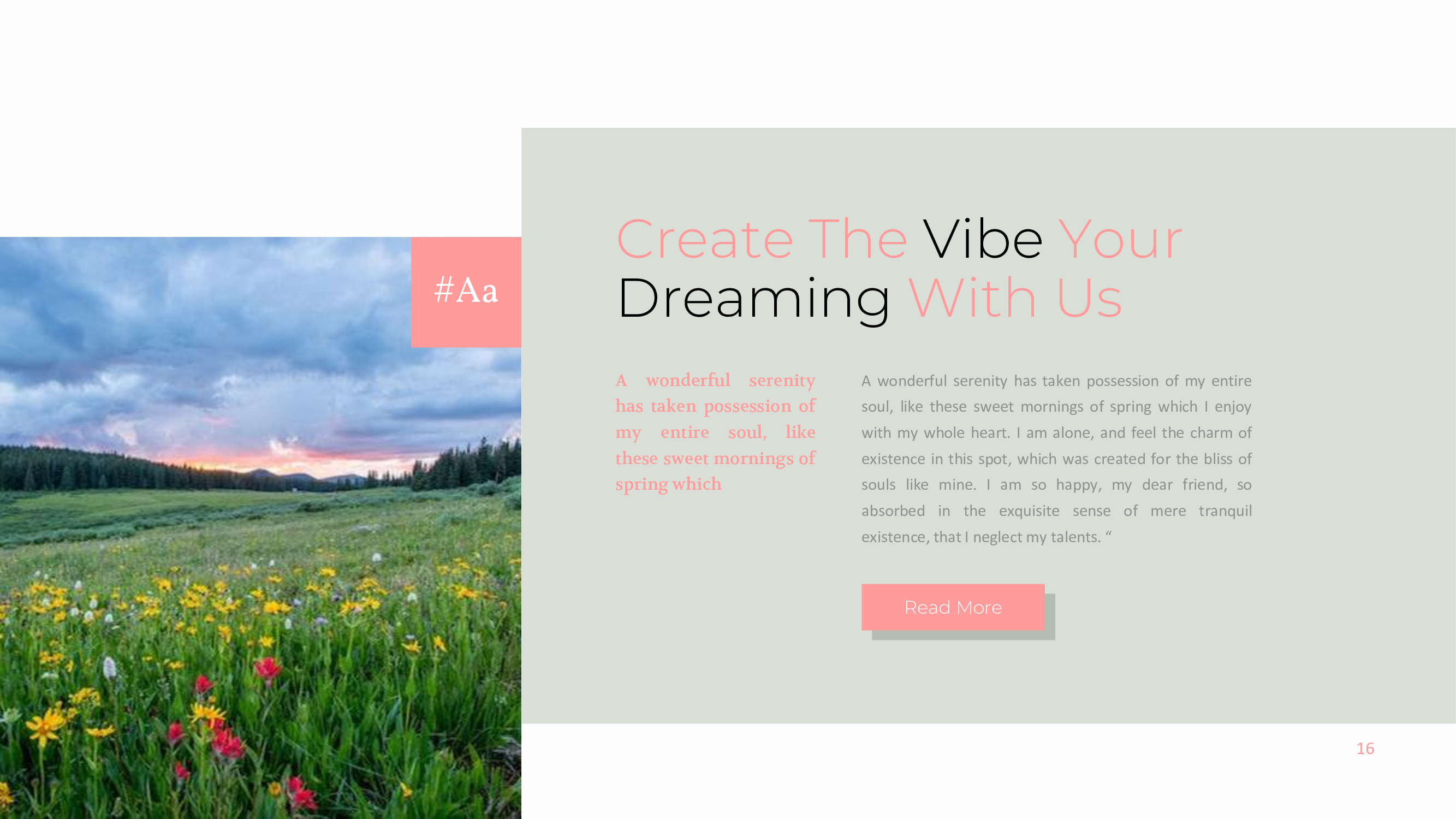 Create your dreaming vibe with us.