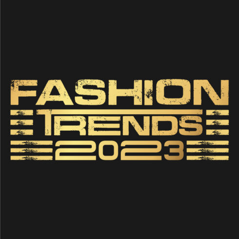 Image with amazing lettering for Fashion Trends 2023 prints.