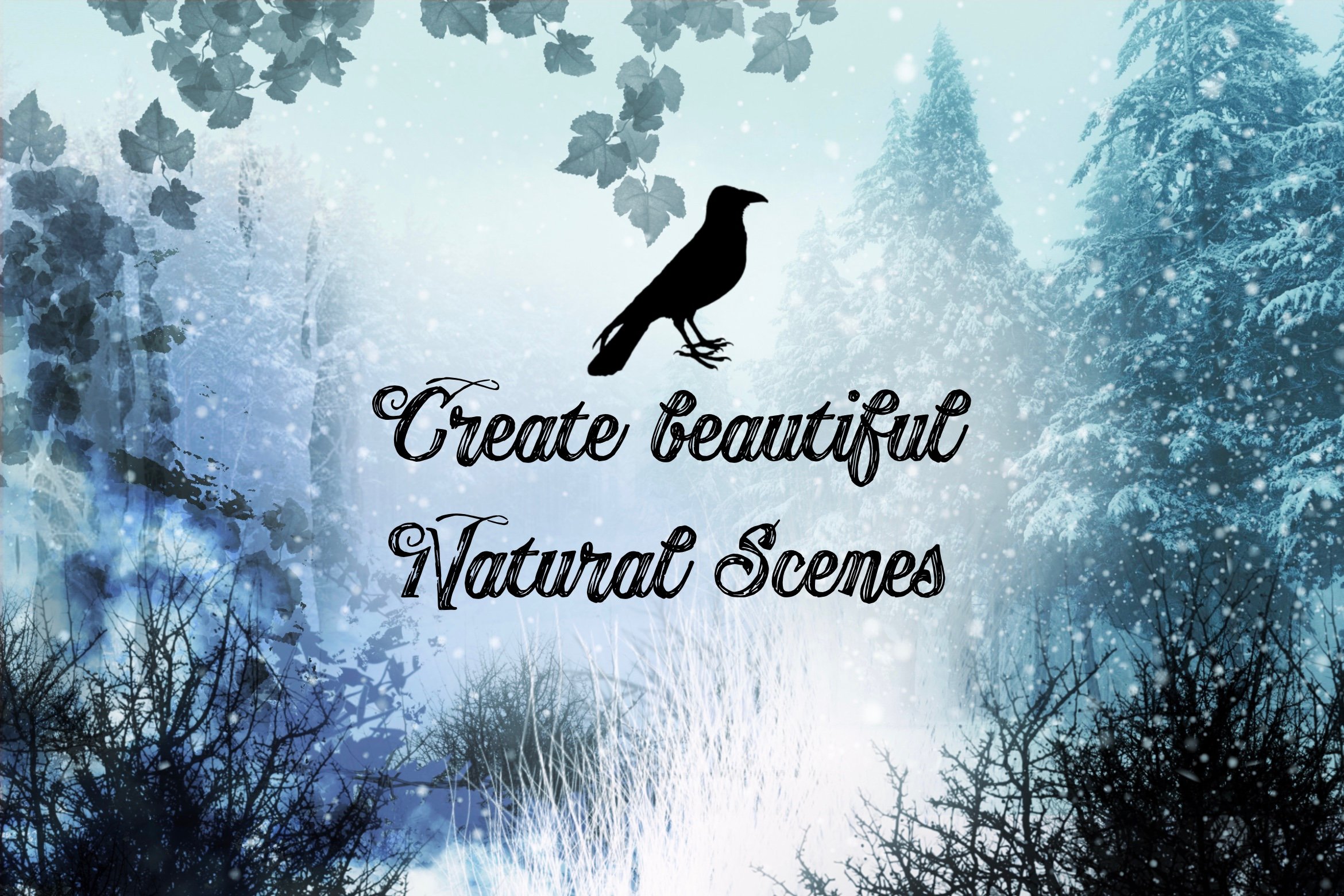Create beautiful natural scenes.