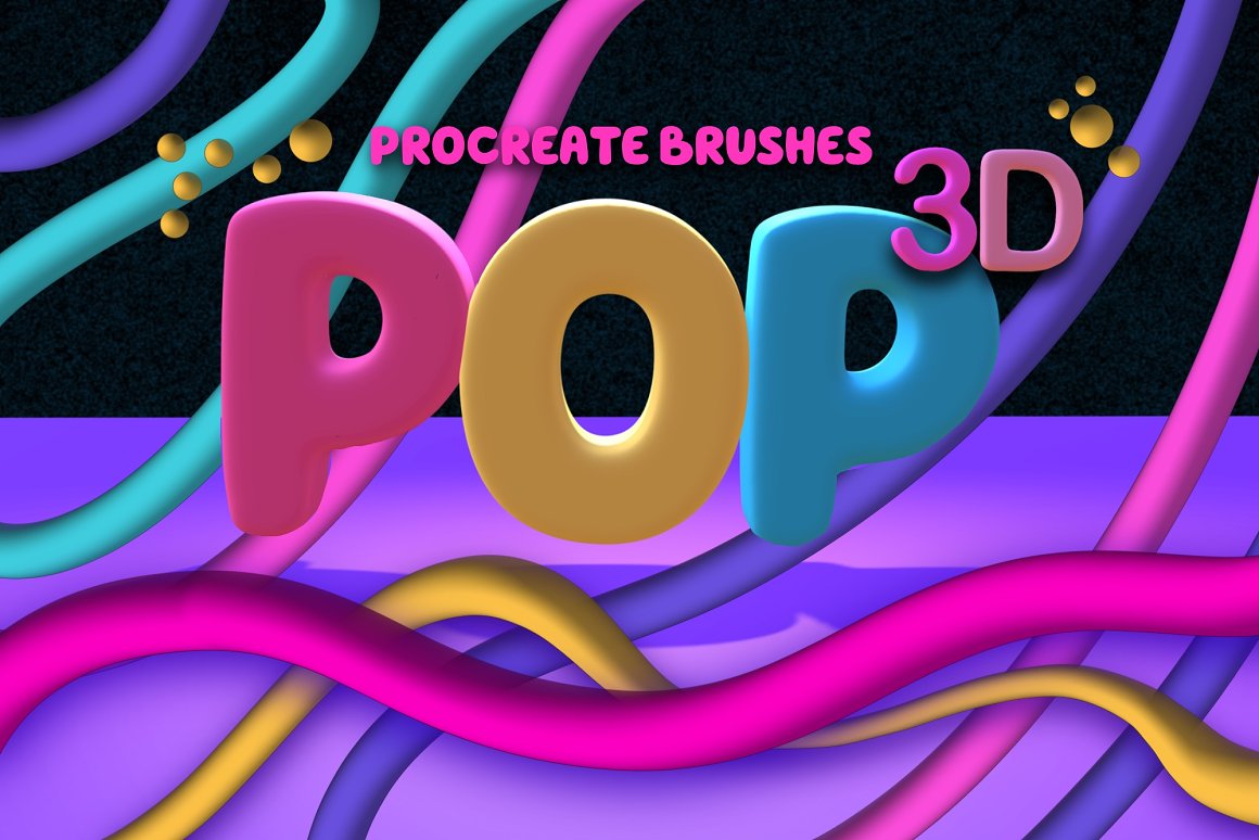 3D pink, yellow and blue lettering "Pop 3D Procreate Brushes" on a 3D abstract background.