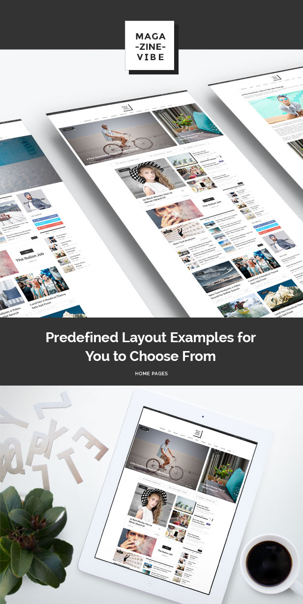 Predefined layout examples for you to choose.