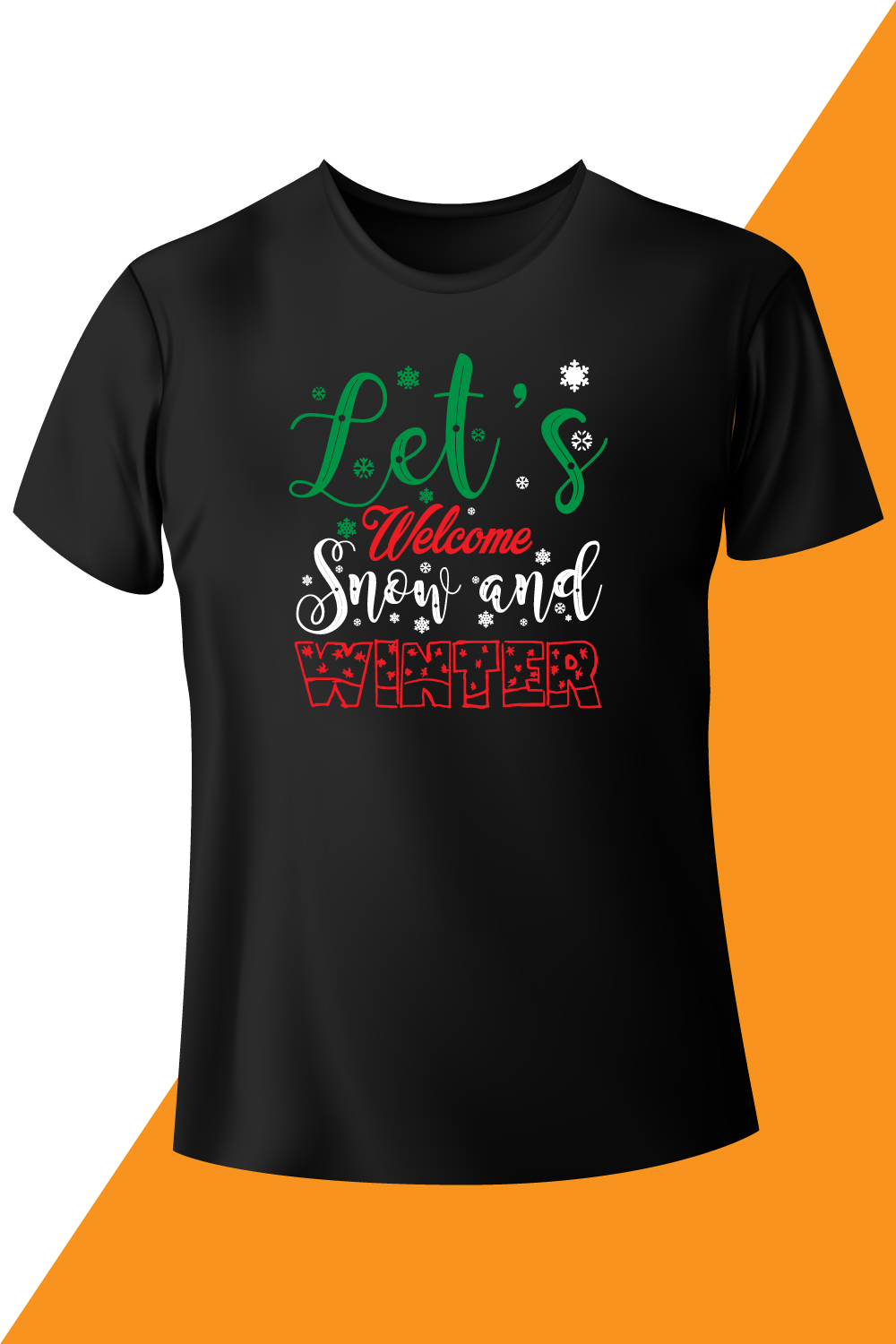 Image of a black t-shirt with an amazing inscription Lets welcome snow and winter.