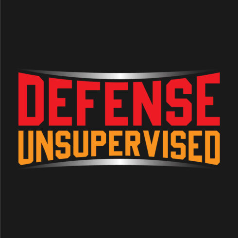 An image with exquisite lettering for prints defense unsupervised.