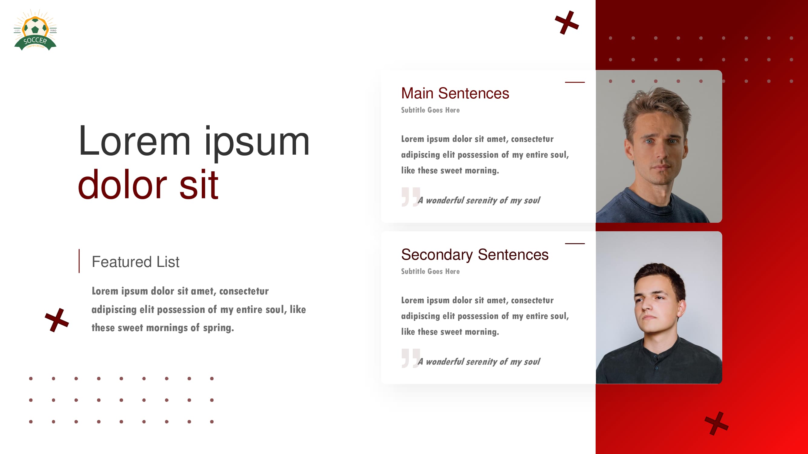 A nice slide for a featured list with main and secondary sentences and 2 portraits of men.
