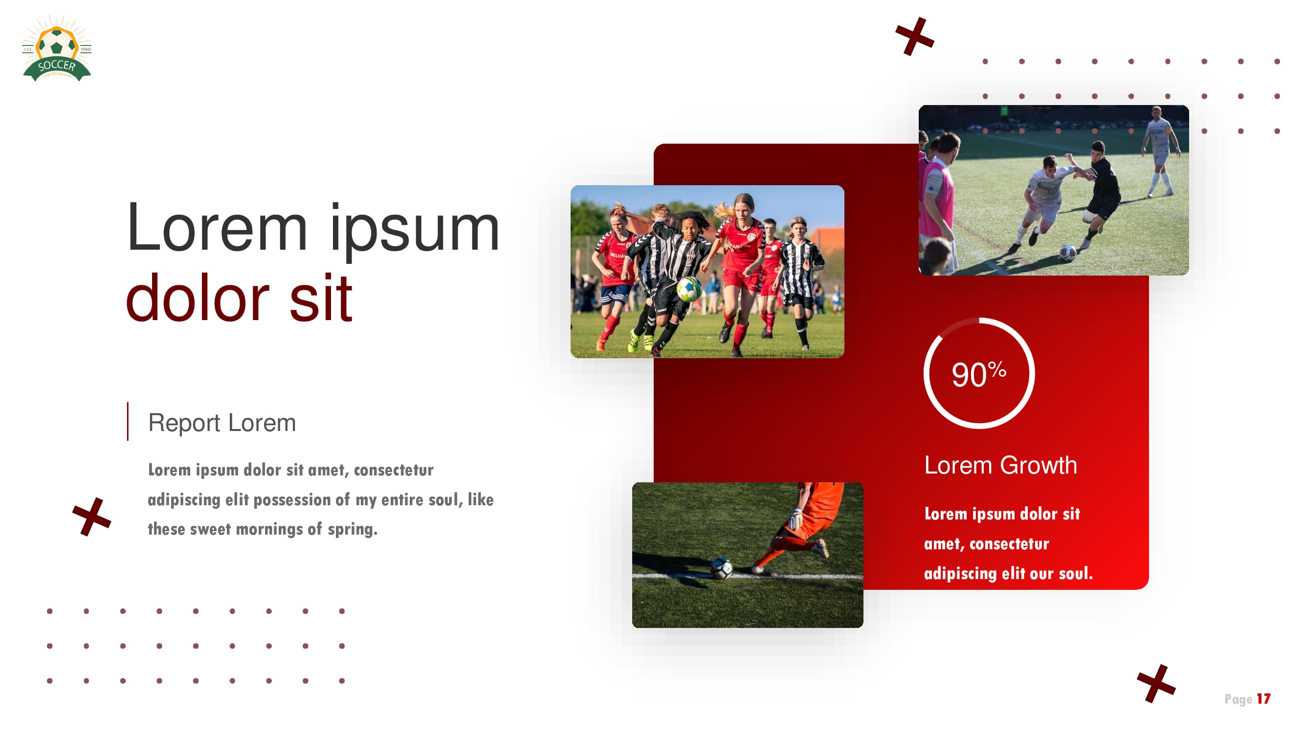 A white slide for report lorem with 3 images of soccer league.