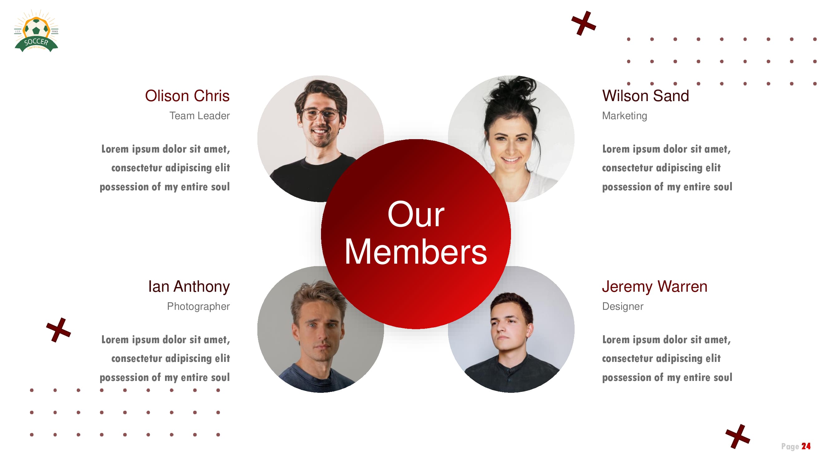 Cool white slide for your members with their photos, qualifications and descriptions.