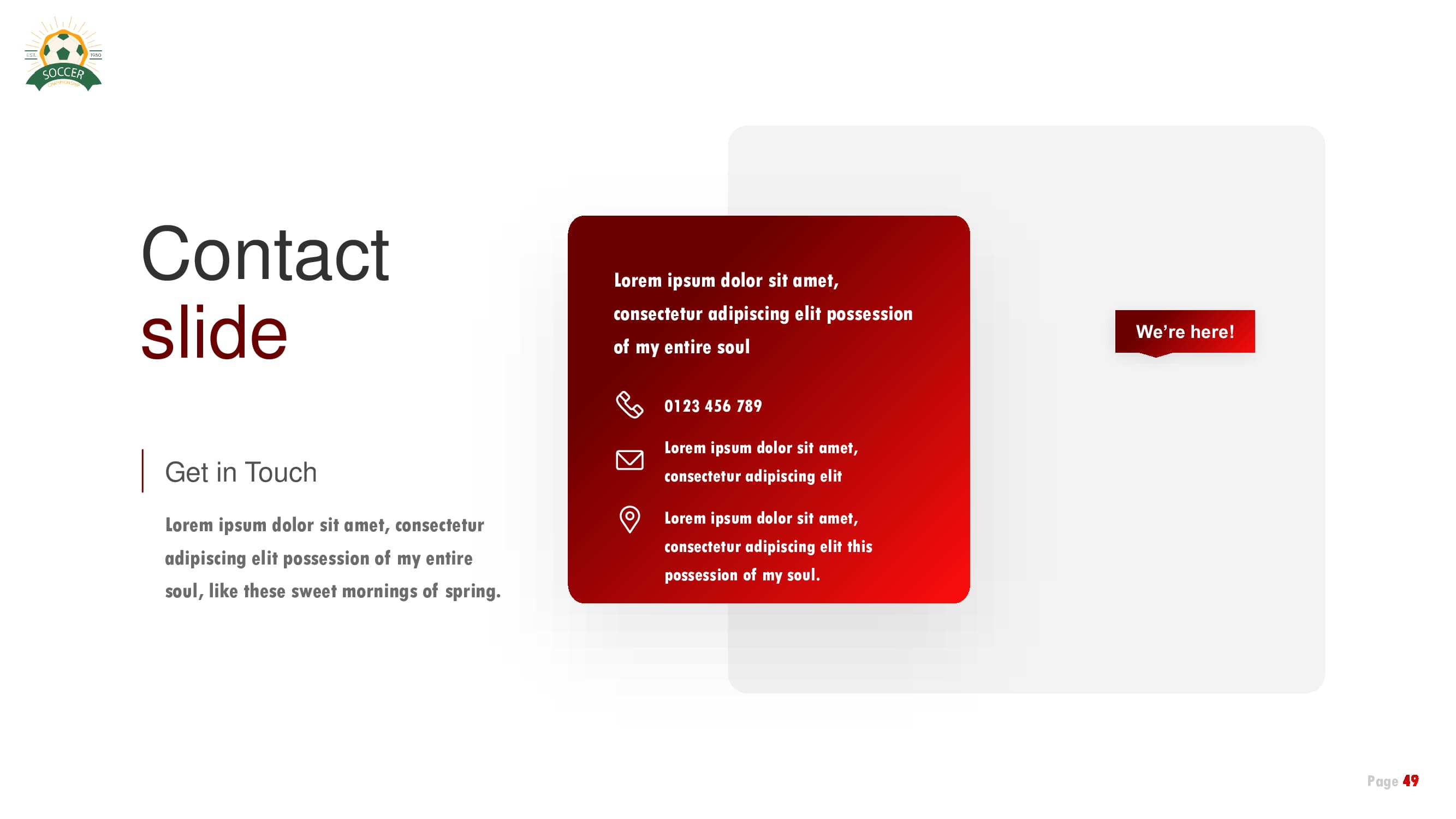 Nice red and white slide for your contacts.