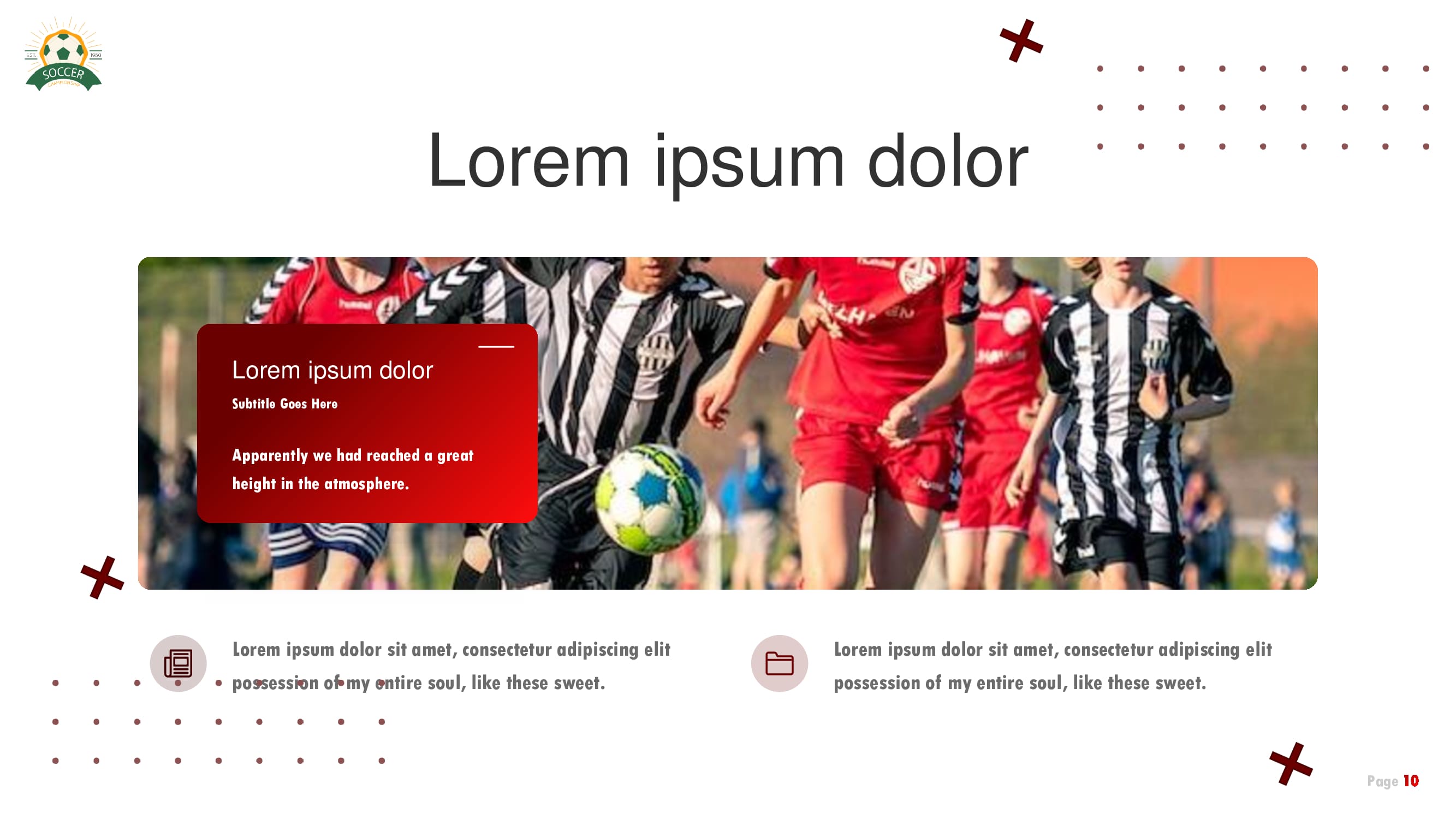 Cool image of the soccer league and 2 text sections on a white slide.