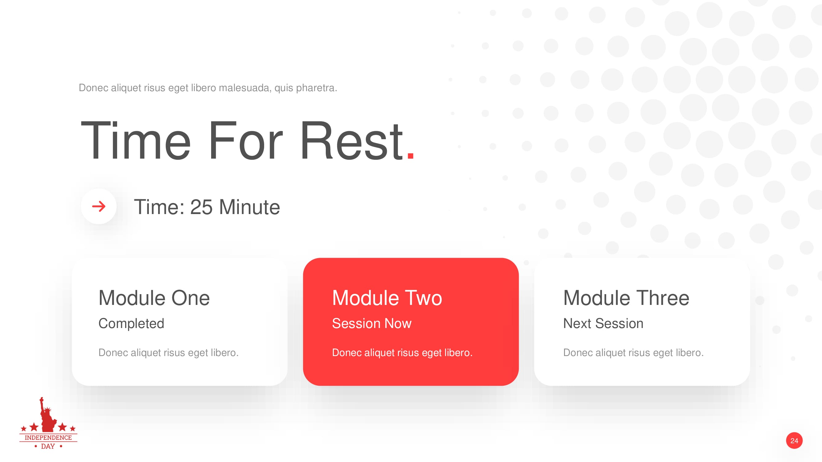 Minimalist slide of time for rest with white and red items.