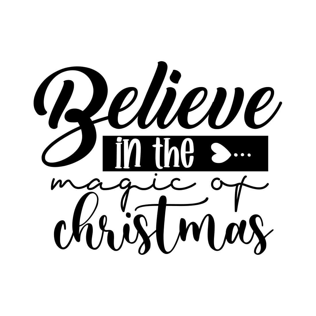 Believe In The Magic Of Christmas SVG Designs - MasterBundles