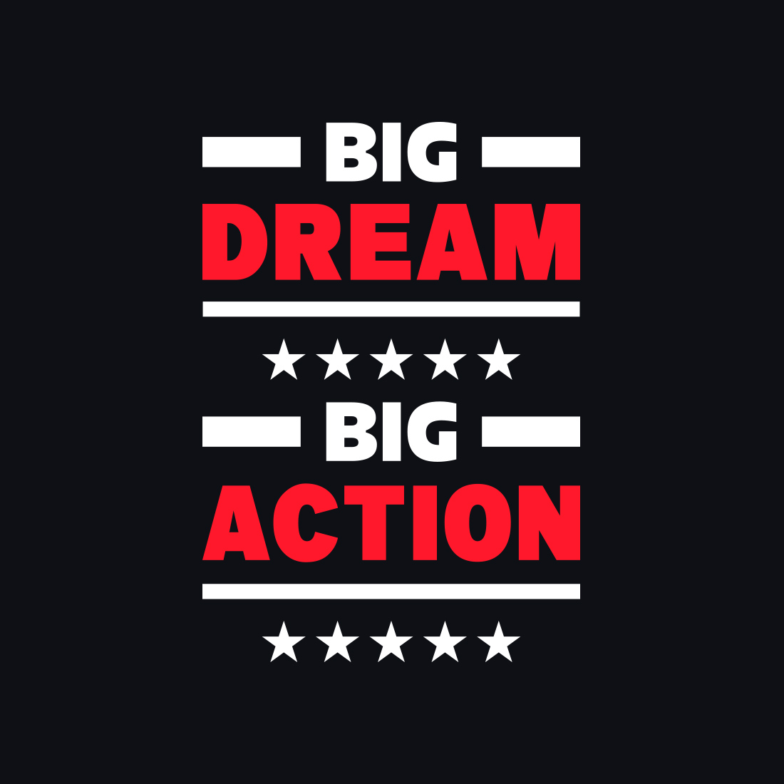 Image with compelling "Big Dream, Big Action" caption in red and white colors.