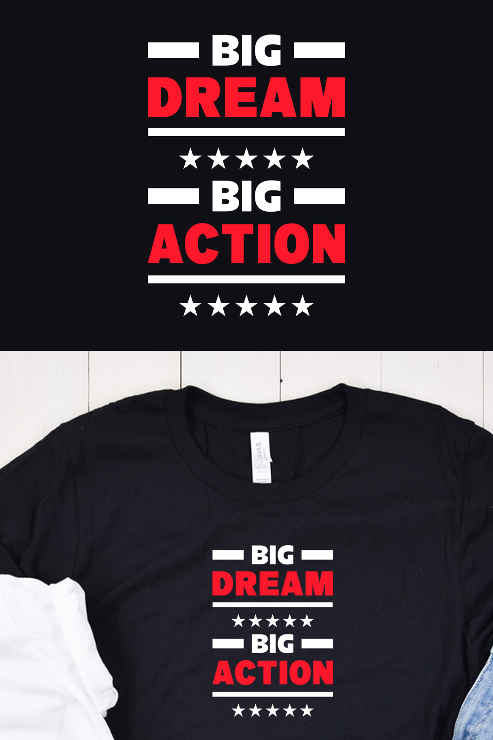 Image of a black t-shirt with amazing "Big dream, big action" lettering in red and white colors.