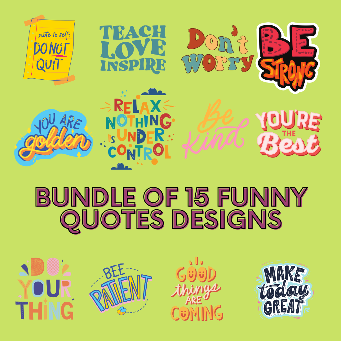Bundle of 15 PNG Funny Quote Graphic Designs created by Avantha.