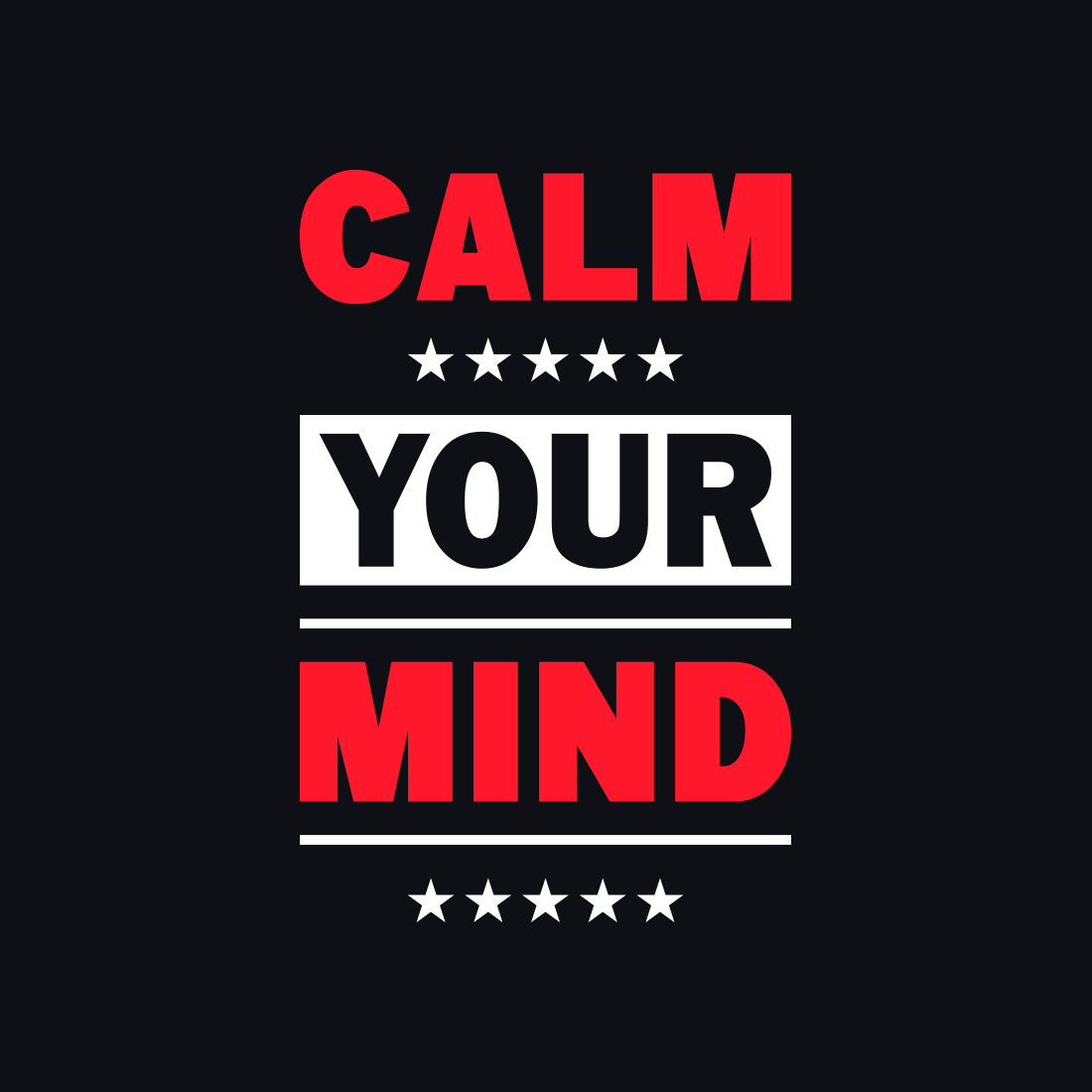An image with a wonderful "Calm your mind" inscription in white and red.
