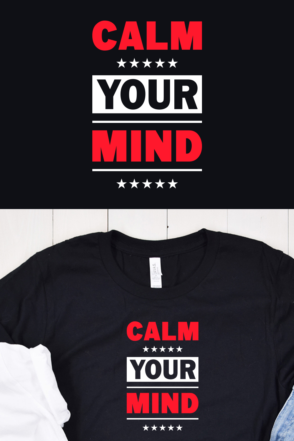 Image of a black t-shirt with an amazing "Calm your mind" lettering in white and red.