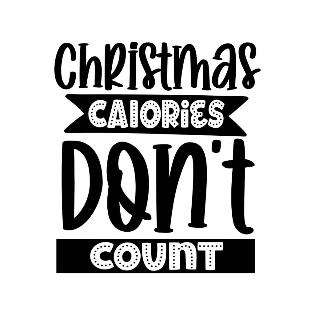 Christmas Calories Dont Count SVG Designs - MasterBundles