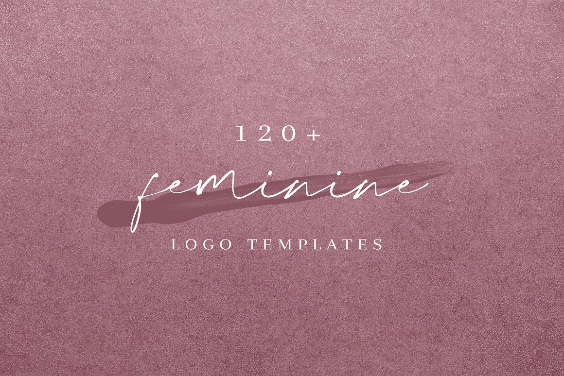 White lettering "120+ Feminine Logos Templates" on a pink brush on a pink background.