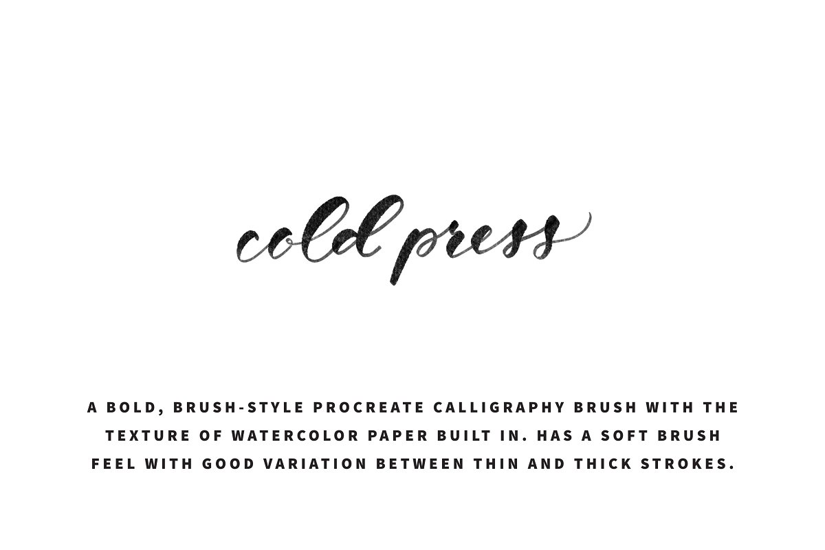 Cold press - a bold, brush-style procreate calligraphy brush.