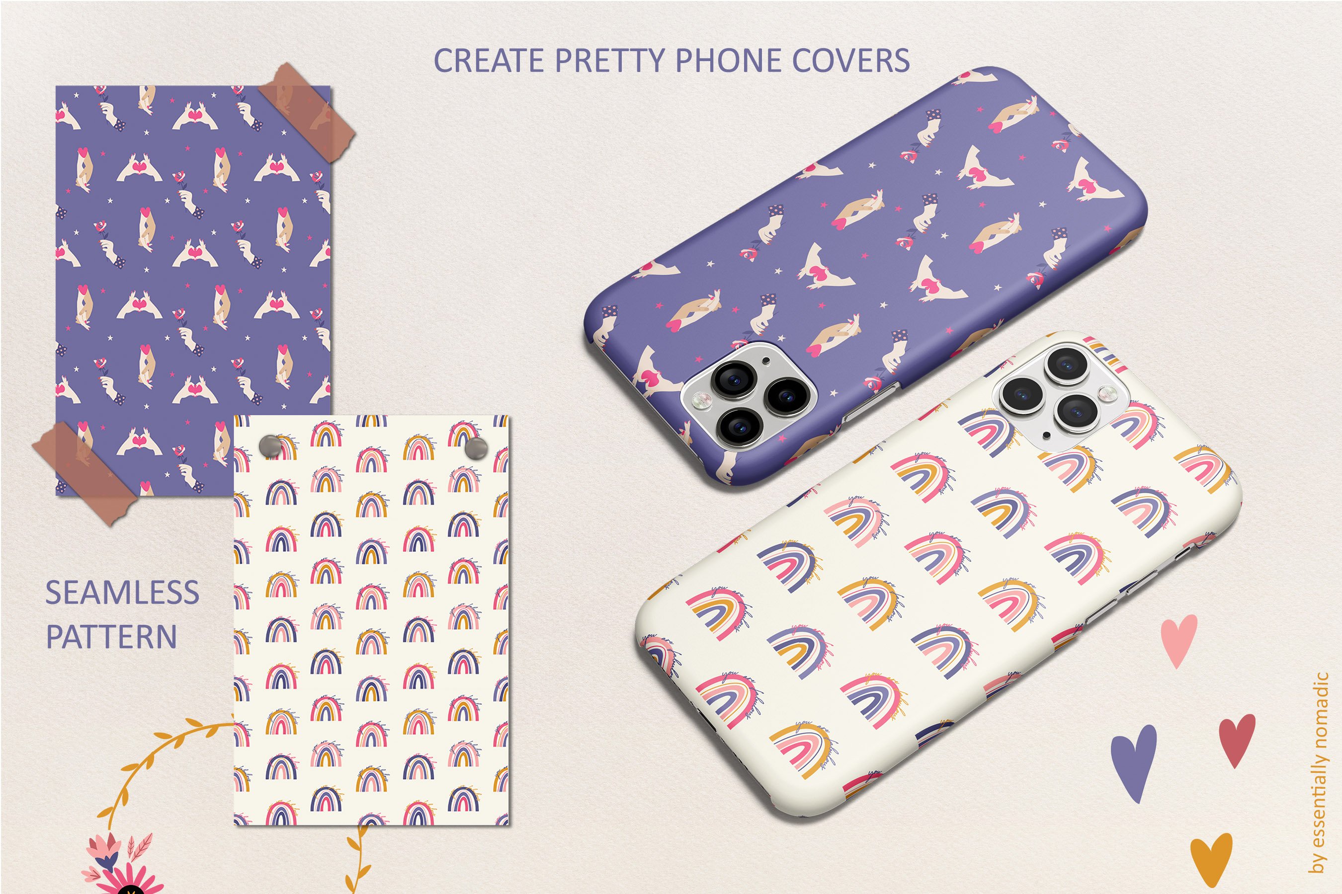 Create pretty phone covers.