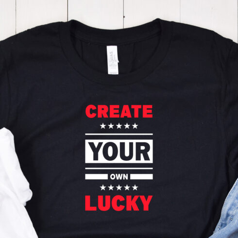 Create Your Own Lucky Typography T-Shirt Design mockup preview.