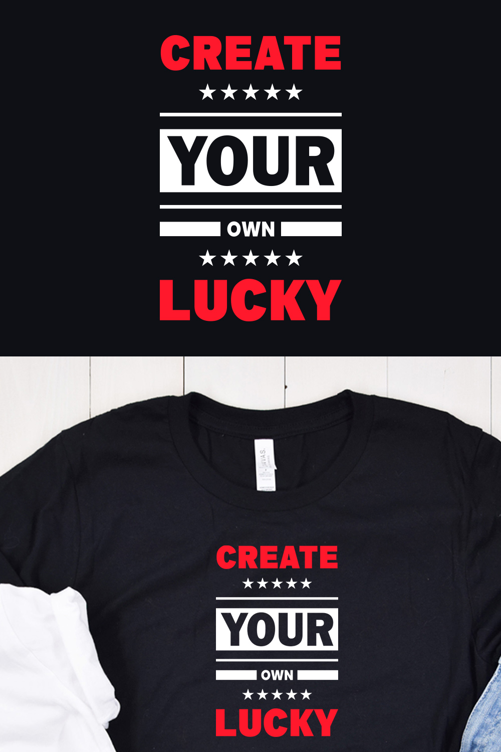 Create Your Own Lucky Typography T-Shirt Design Pinterest image.