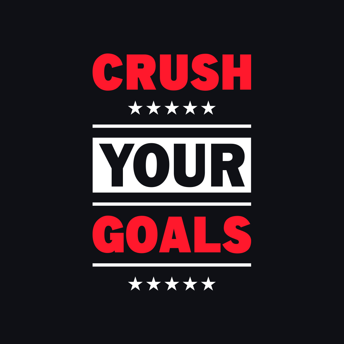 Crush Your Goals Typography T-Shirt Design presentation.