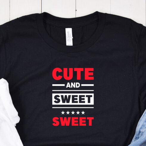 Cute and Sweet Typography T-Shirt Design mockup example.