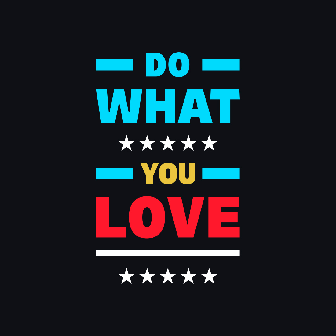 Do What You Love Typography T-Shirt Design for your designs.