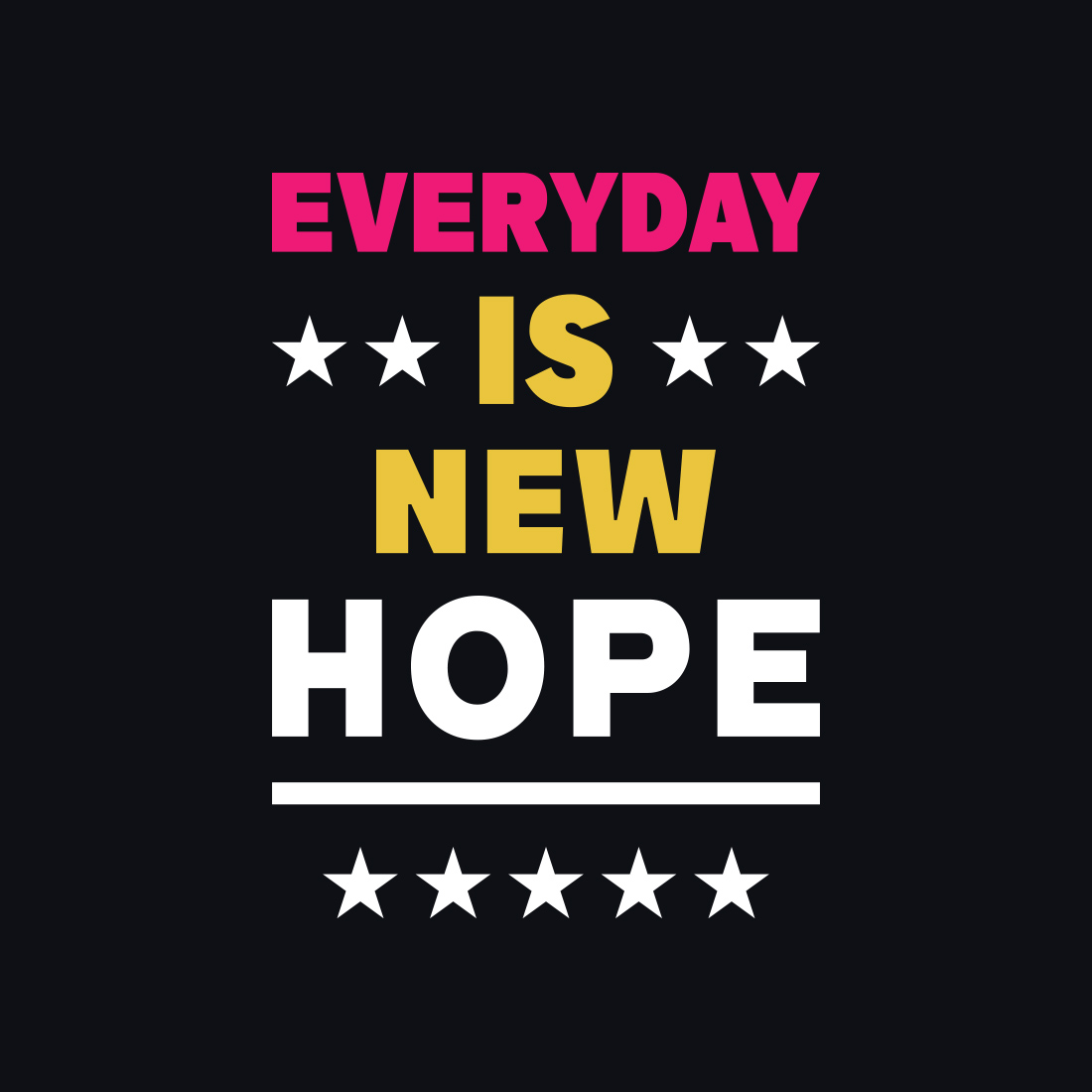 Image with adorable "everyday is new hope" caption in red and white and yellow colors.