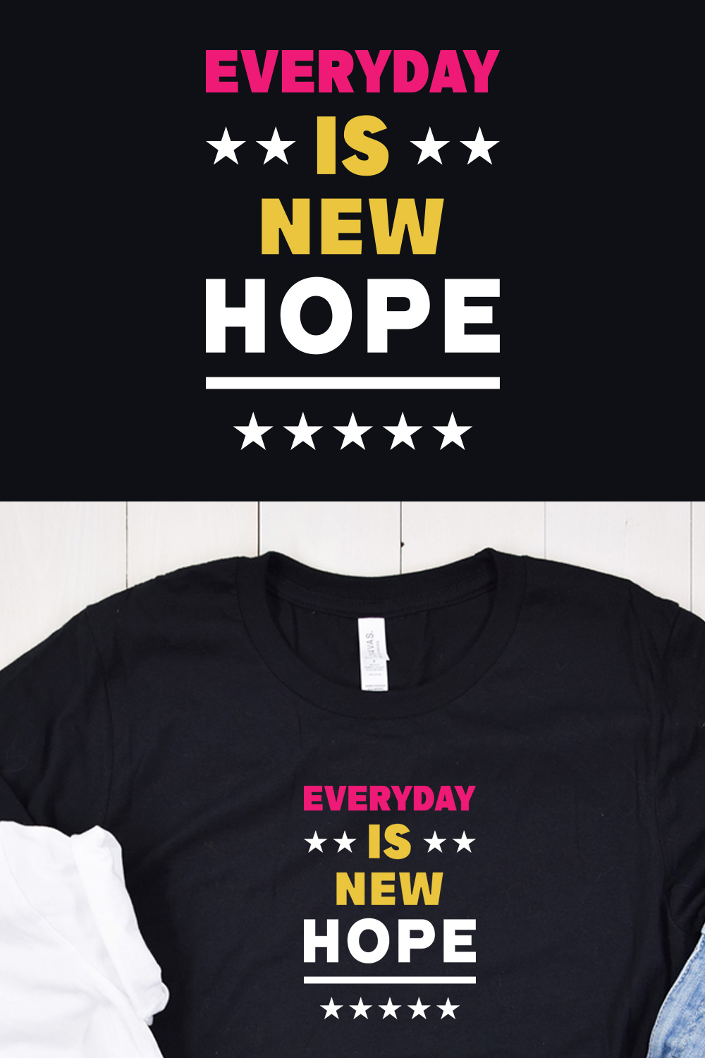 Image of a black t-shirt with a beautiful inscription "everyday is new hope" in red and white and yellow colors.