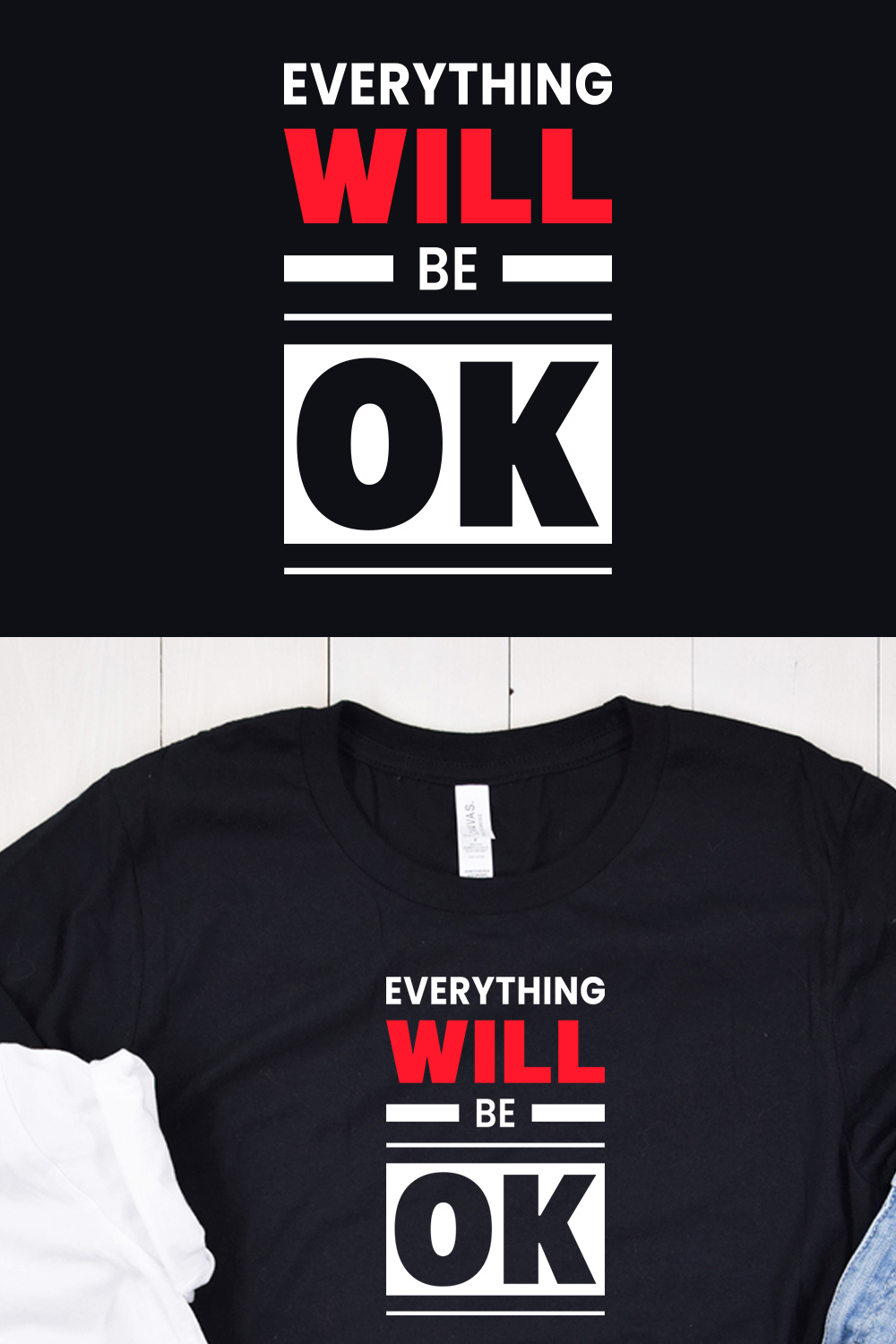 Image of black t-shirt with enchanting inscription "everything will be ok" in red and white colors.