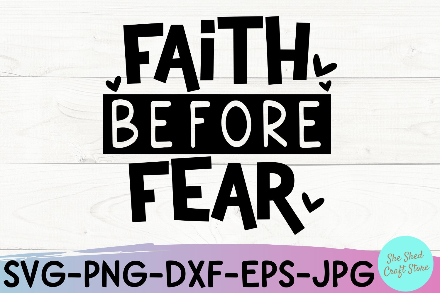 Faith Before Fear SVG - quote preview.