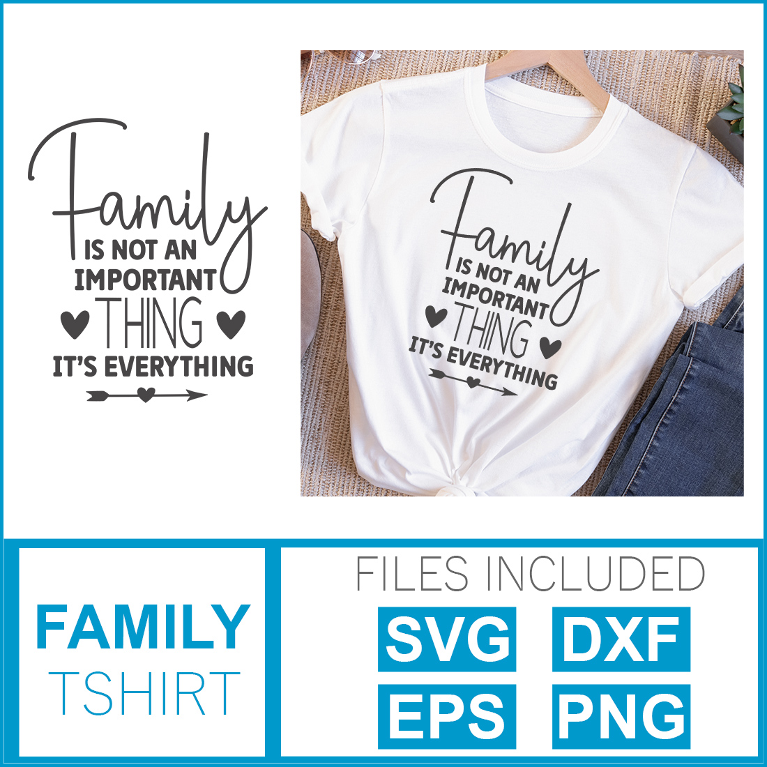 Image of a white T-shirt with a beautiful inscription "family is not an important thing its everything".