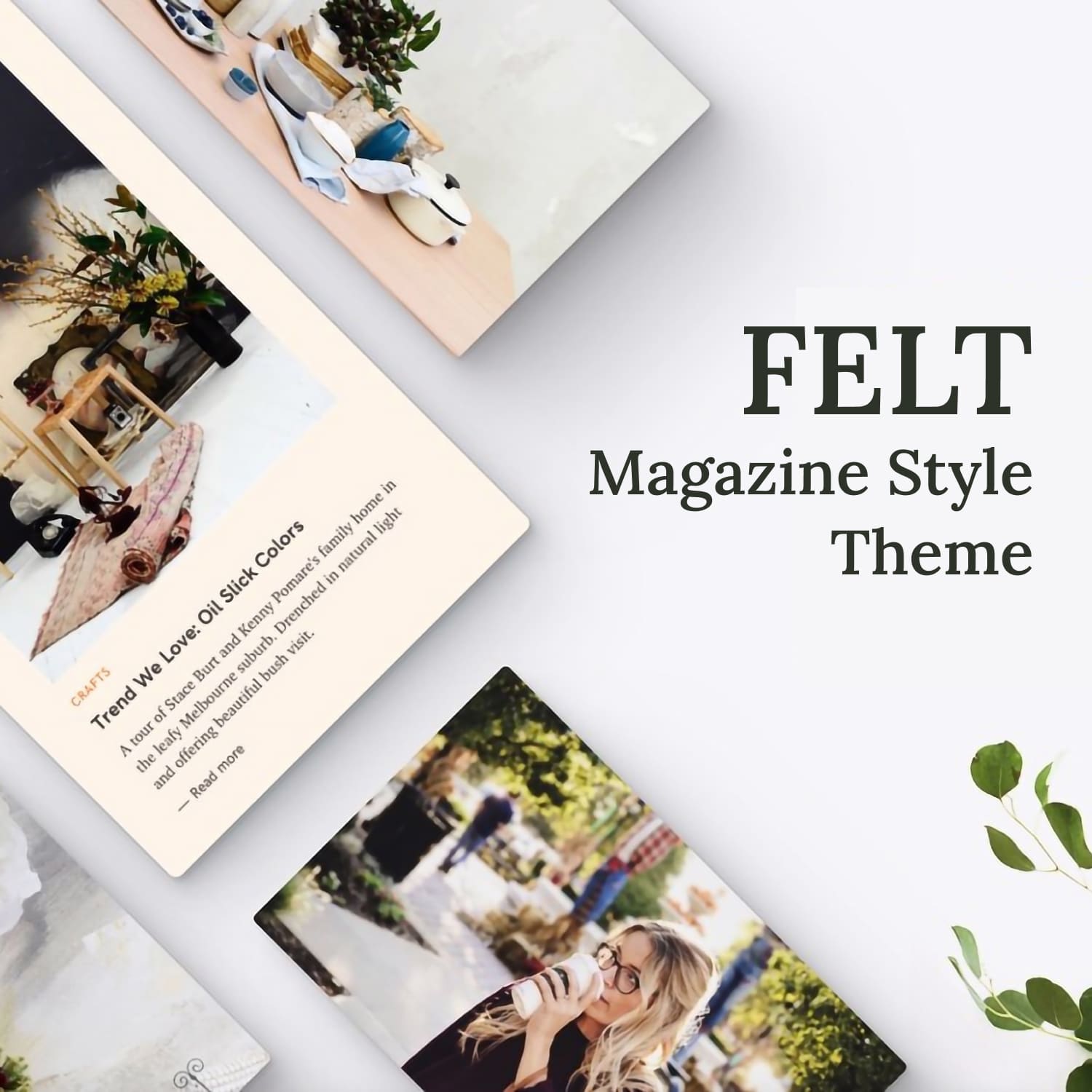 Felt - Magazine Style Theme.
